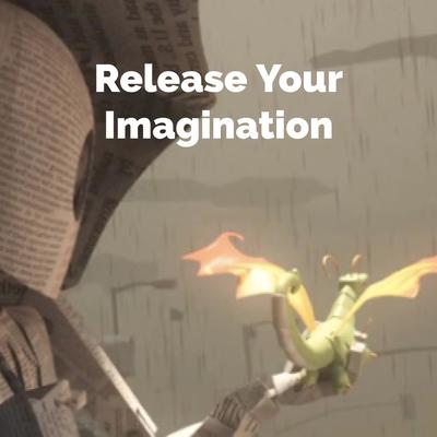 Release your imagination
