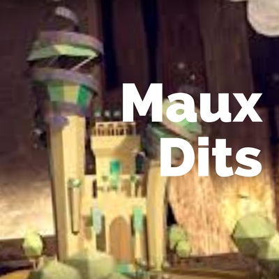 Maux Dits