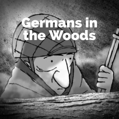 Germans in the woods
