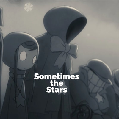 Sometimes the stars
