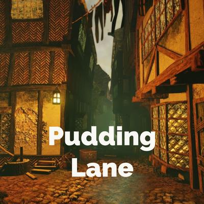 Pudding Lane